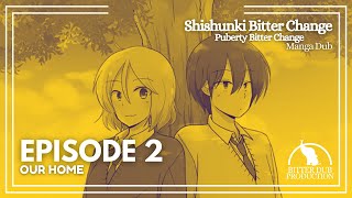 Shishunki Bitter Change Manga Dub  Episode 2 [upl. by Allegra]