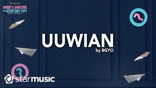 Uuwian  JL of BGYO Lyrics  Whats Wrong With Secretary Kim OST [upl. by Him]