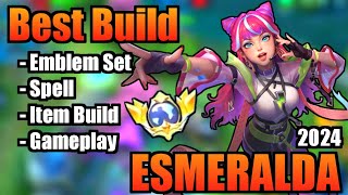 ESMERALDA BEST BUILD 2024  TOP 1 GLOBAL ESMERALDA BUILD  ESMERALDA  MOBILE LEGENDS Part 2 [upl. by Puttergill]