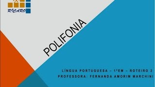 Aula sobre Polifonia  1ª EM  Colégio Rícaro [upl. by Elena]