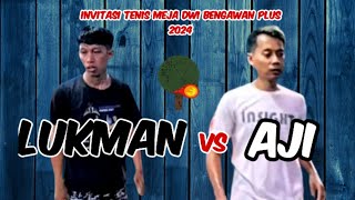 LUKMAN Pantisuko vs AJI Sorpring 🏓🏓 Pool W Invitasi Tenis Meja Dwi Bengawan 2024 [upl. by Mauro]