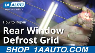 How To Repair a Rear Window Defrost Grid Panel [upl. by Ilatan]