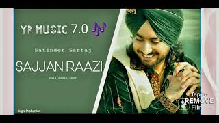 SAJJAN RAAZI HUJWE PUNJABI SONG [upl. by Derian531]