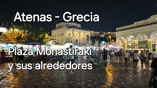 Atenas Plaza Monastiraki y sus alrededores [upl. by Janet]