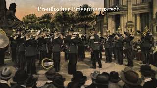 Preußischer Präsentiermarsch Prussian March [upl. by Socin]