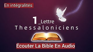 « Première Lettre de Paul au Thessaloniciens » Nouveau Testament  La Sainte Bible En Audio VF [upl. by Kenney]