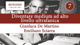 Diventare medium ad alto livello ultrafanico  Settimo Quaderno di Archeosofia  Tommaso Palamidessi [upl. by Balling]