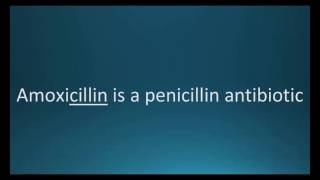 How to pronounce amoxicillin Amoxil Memorizing Pharmacology Flashcard [upl. by Llennhoj]