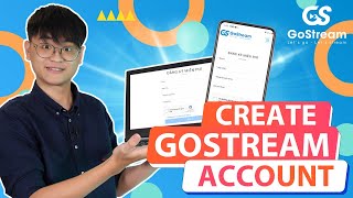 Episode 2  GoStream HOW TO SIGN UP A GOSTREAM ACCOUNT [upl. by Anide]