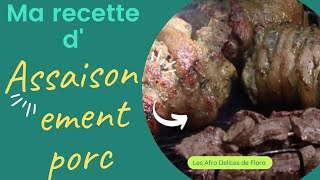 Assaisonnement porc braisé  comment assaisonner le porc  porc braisé cameroun porcbraisé [upl. by Dallman]