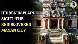 Hidden In Plain Sight The Rediscovered Mayan City  WION Podcast [upl. by Elac]