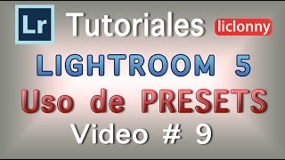 Tutorial Lightroom 5 Presets  9 ¿Cómo Compartir los Ajustes Preestablecidos de Revelado liclonny [upl. by Donahoe]