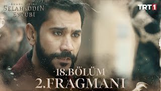 Kudüs Fatihi Selahaddin Eyyubi 18 Bölüm 2Fragmanı trt1 [upl. by Idnas]