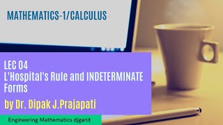 Lec4L Hospitals Rule and Indeterminate Forms [upl. by Anehsuc]