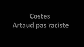 JeanLouis Costes  Artaud pas raciste [upl. by Adnyleb]