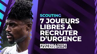 FM 24  6 joueurs libres à recruter [upl. by Schroder]