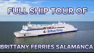 Brittany Ferries Salamanca  FULL SHIP TOUR [upl. by Eelyk852]