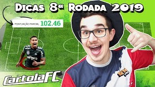 DICAS 8 RODADA  CARTOLA FC 2019  MITAMOS [upl. by Neraj367]