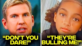 Todd Chrisley Teach A Lesson To Chloe Classmates Who Bullied Her [upl. by Onaled]