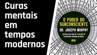 O Poder do Subconsciente  CAPÍTULO 5 AUDIOLIVRO [upl. by Peregrine]