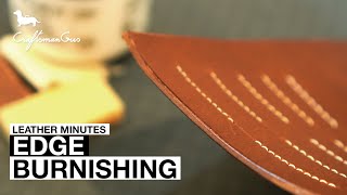 Leather Minutes ep10 Edge Burnishing with Super Simple Tools [upl. by Fulviah987]