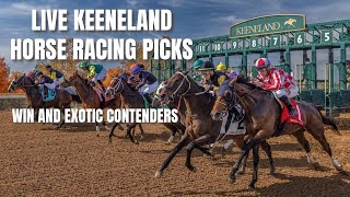 Live Keeneland Horse Racing Picks  Win and Exotic Contenders [upl. by Chemar]