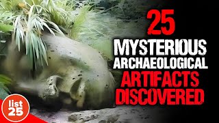 25 Most Mysterious Archaeological Artifacts Ever Discovered [upl. by Eibba625]