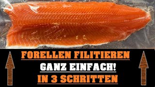 Forelle Filetieren in 3 Schritten  Ganz einfach und schnell [upl. by Mitchel]