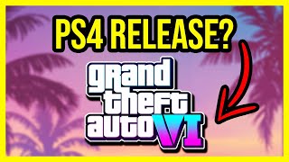 Will GTA 6 Be On PS4 2024 [upl. by Clarissa]