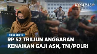 Rencana Kenaikan Gaji ASN TNIPolri Disebut Politis dan Bebankan APBN [upl. by Puiia296]