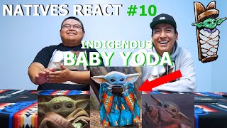 Baby Yoda Is Indigenous  Natives React To Native Memes 10 [upl. by Brawley]