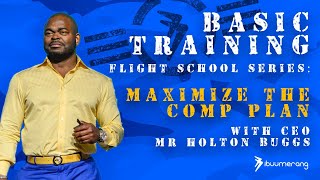 SPECIAL BONUS CONTENT Holton Buggs  Maximize the Comp Plan [upl. by Bethany]