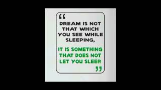 Dream is not that which come to us dreamdream is that which doesnt let you sleep motivation viral [upl. by Mychael698]