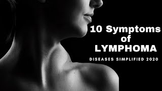 10 SYMPTOMS OF LYMPHOMA [upl. by Nylicaj672]