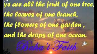 ☀♪•¸¸ღ WE ARE FLOWERS OF ONE GARDEN♪•¸¸ღ ☀BAHAI ღ ღ Meditation ღ بهائى ღ [upl. by Hope46]