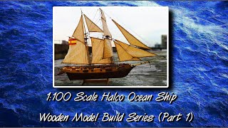 My first wooden ship model build ever 1100 Scale Halco Ocean Ship [upl. by Adneram737]