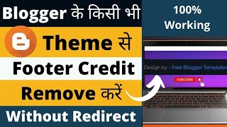 How To Remove Footer Credit Link From Blogger Templates  Footer credit blogger se kaise remove kare [upl. by Garlaand]