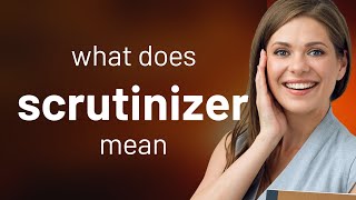 Scrutinizer — SCRUTINIZER meaning [upl. by Neslund]