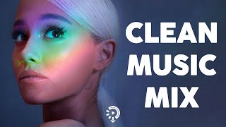 Clean pop playlist of 2023 2024  Todays Hits Clean 2024  Clean Songs Playlist  Clean Music 2024 [upl. by Alarise]