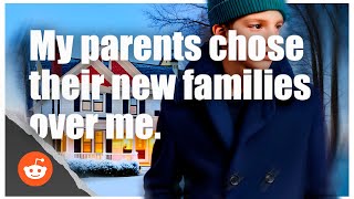 PARENTS CHOOSE THEIR NEW FAMILIES OVER ME  REDDIT [upl. by Lramaj]