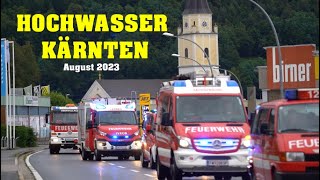 Großeinsatz in Kärnten  HOCHWASSER UNWETTER [upl. by Carolle]