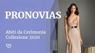 Abiti da Cerimonia  Pronovias Collezione 2020 [upl. by Weinert218]