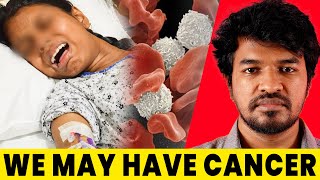 We may have Cancer 😧  DKMS  Madan Gowri  Tamil  MG [upl. by Noemad]