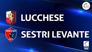 Lucchese  Sestri Levante 13  Gli Highlights [upl. by Jerald]