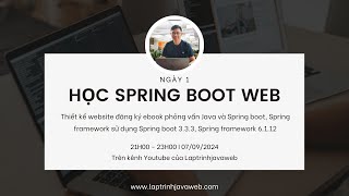 Ngày 1 Học spring boot 333 thiết kế hệ thống đăng ký ebook phỏng vấn Java và Spring boot 92024 [upl. by Slavic]