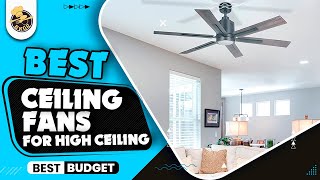 5 Best Ceiling Fans For FarmhouseTop 5 Ceiling Fans For High Ceilings [upl. by Issim]