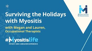 Surviving the Holidays with Myositis [upl. by Ikram509]