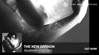 The New Division  Stockholm Club Mix [upl. by Ania]