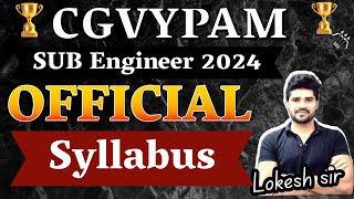 Cgvypam Sub Engineer 2024 Official Syllabus OUT  Cspdcl  Syllabus diffrent to CSEB JE  Lokesh sir [upl. by Rabi]