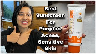 Best Sunscreen for Pimple Prone amp Sensitive Skin  La Shield Fisico Matte Gel Sunscreen Review [upl. by Aicilef]